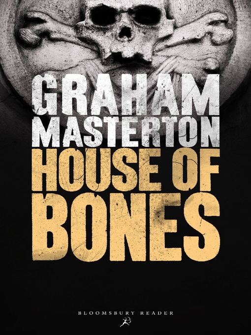 Title details for House of Bones by Graham Masterton - Wait list
